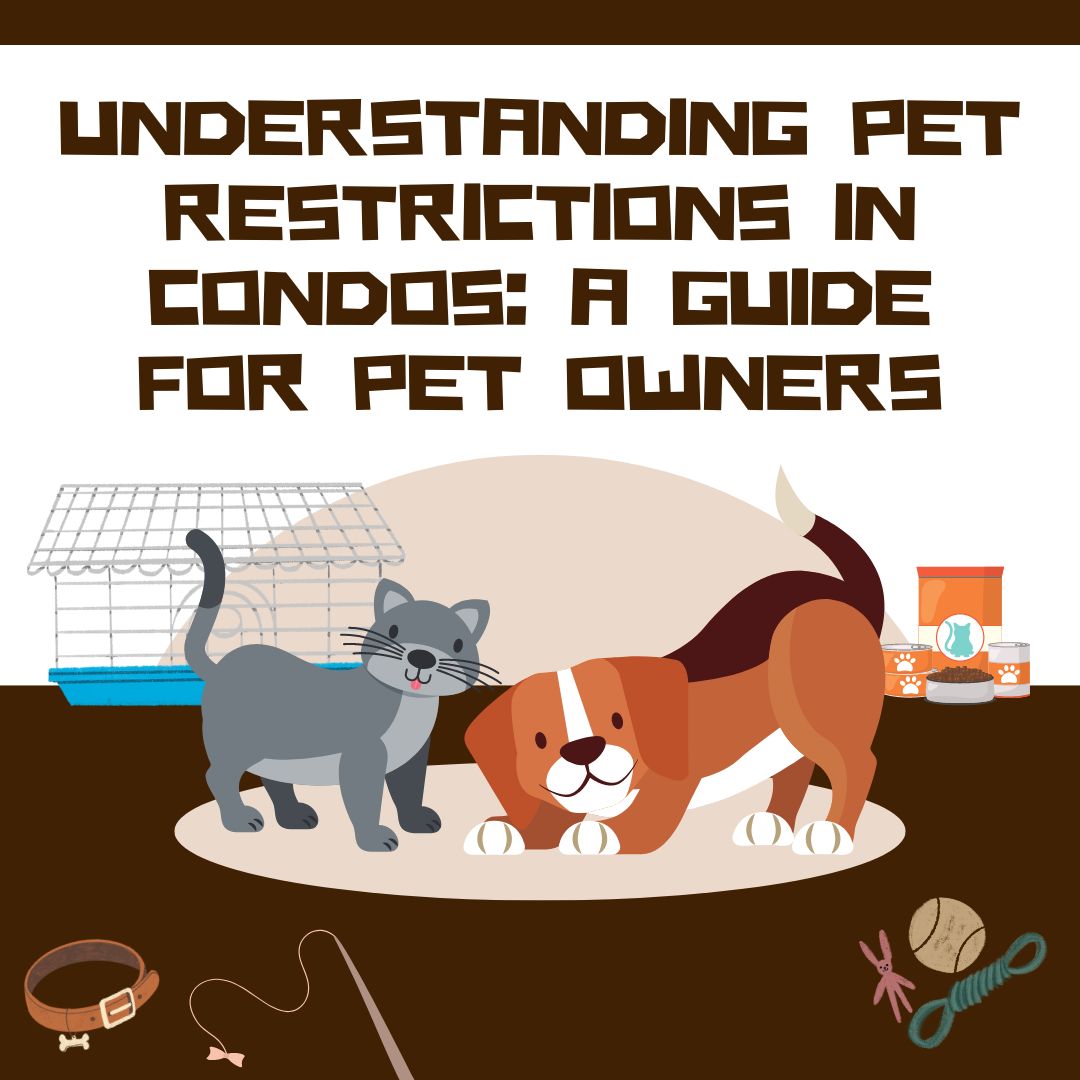 Understanding Pet Restrictions in Condos A Guide for Pet Owners Real
